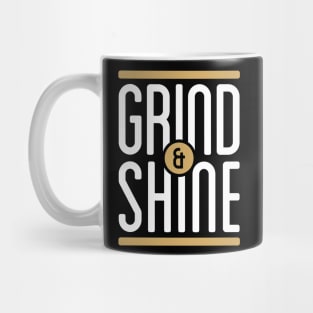 Grind and Shine Mug